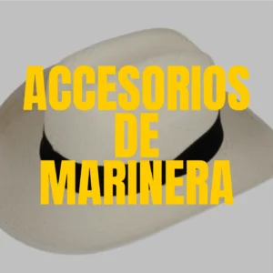 Accesorios para Marinera