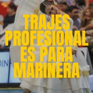 Trajes Profesionales para Marinera